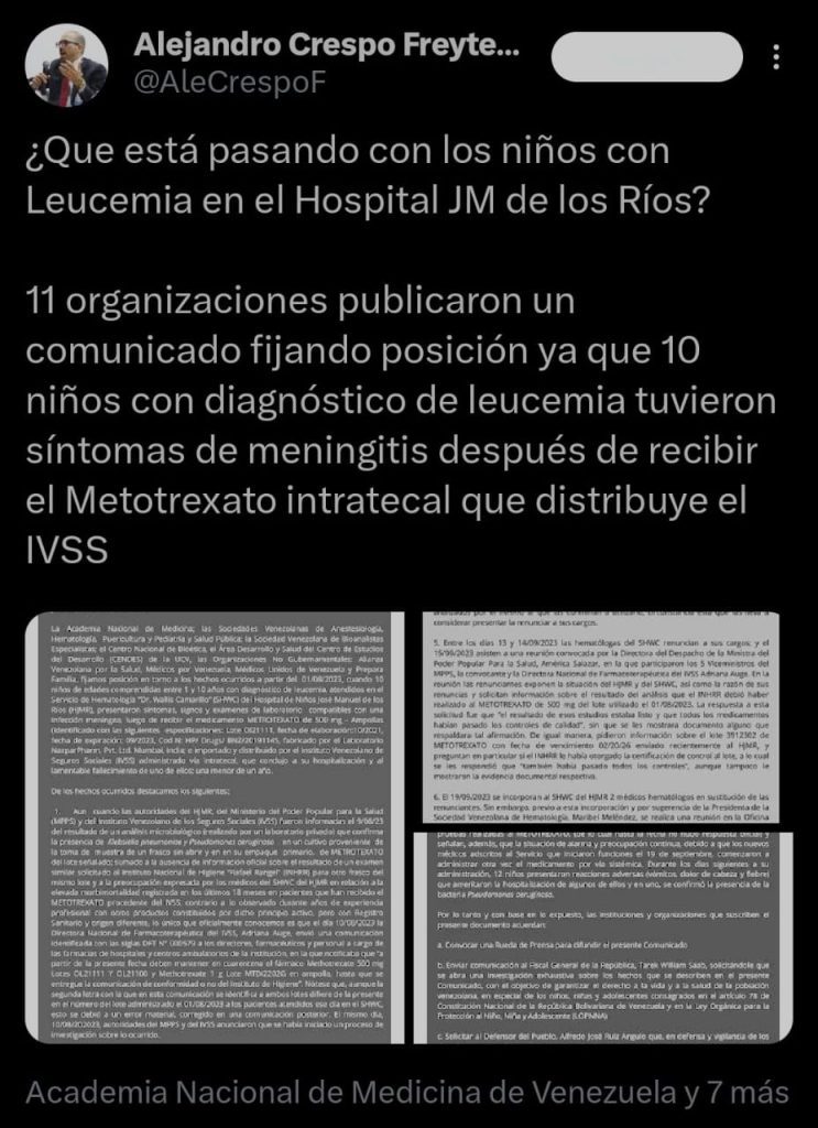 "Los médicos comunicaron al IVSS y al MPPS que estaba pasando con el Metotrexato, estos respondieron poniendo en cuarentena el lote de medicinas y luego diciendo que tenían que utilizar otro lote (sin especificar el fabricante) o sino serían denunciados en fiscalía por oponerse" notificó.